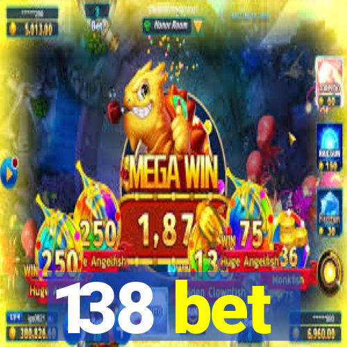 138 bet